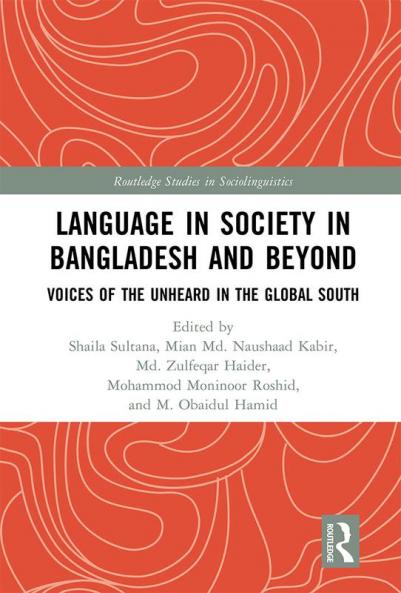 Language in Society in Bangladesh and Beyond