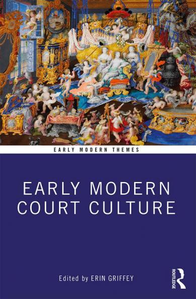 Early Modern Court Culture
