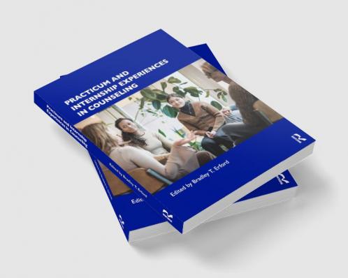 Practicum and Internship Experiences in Counseling