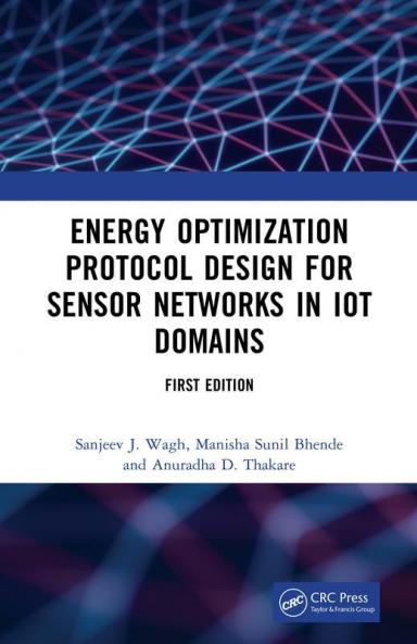 Energy Optimization Protocol Design for Sensor Networks in IoT Domains