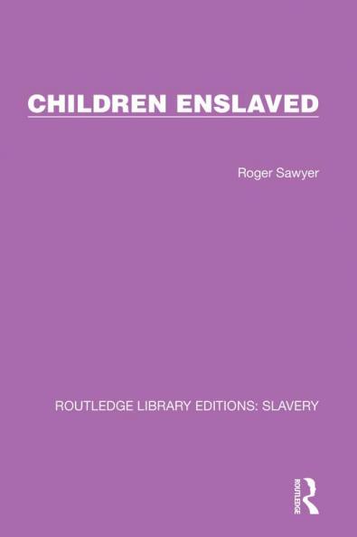 Children Enslaved