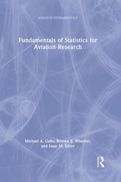 Fundamentals of Statistics for Aviation Research