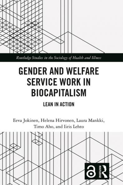 Gender and Welfare Service Work in Biocapitalism