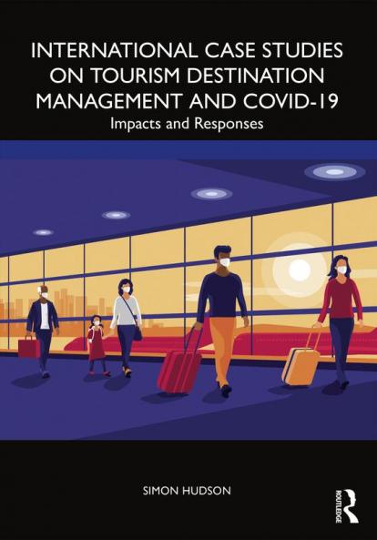 International Case Studies on Tourism Destination Management and Covid-19