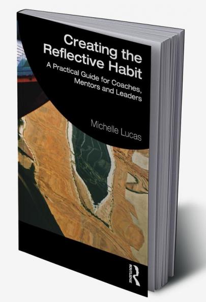 Creating the Reflective Habit