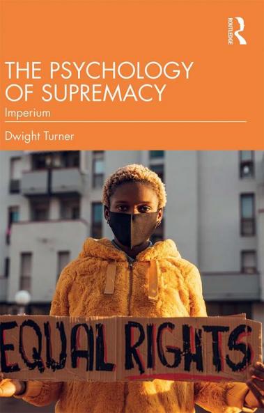 Psychology of Supremacy