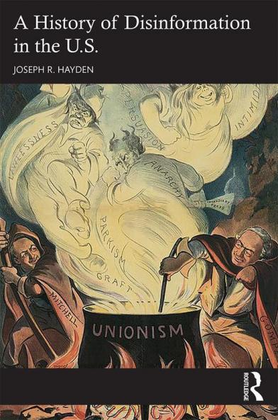 History of Disinformation in the U.S.