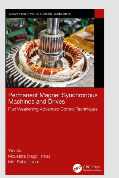 Permanent Magnet Synchronous Machines and Drives