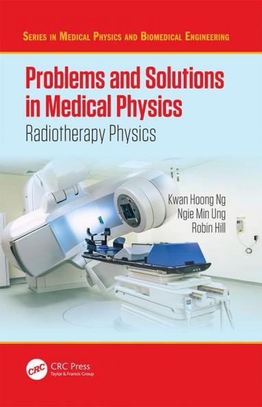 Problems and Solutions in Medical Physics