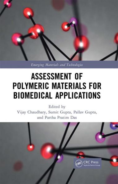 Assessment of Polymeric Materials for Biomedical Applications