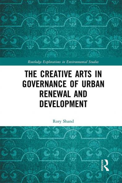 Creative Arts in Governance of Urban Renewal and Development