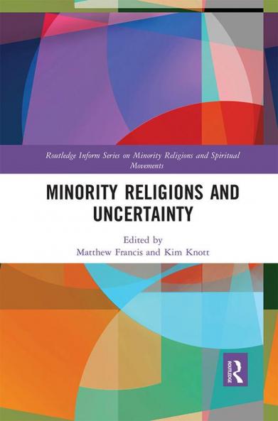 Minority Religions and Uncertainty