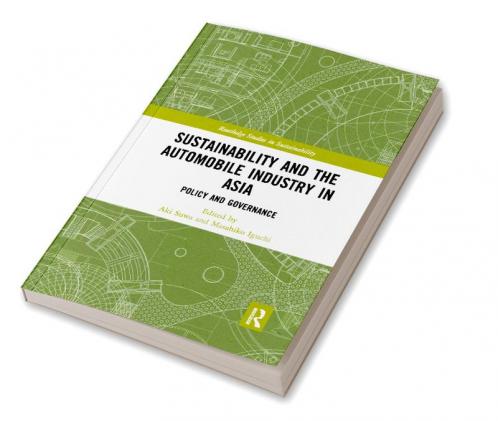 Sustainability and the Automobile Industry in Asia