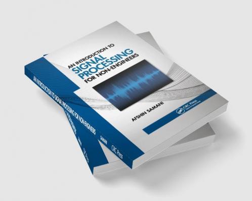 Introduction to Signal Processing for Non-Engineers