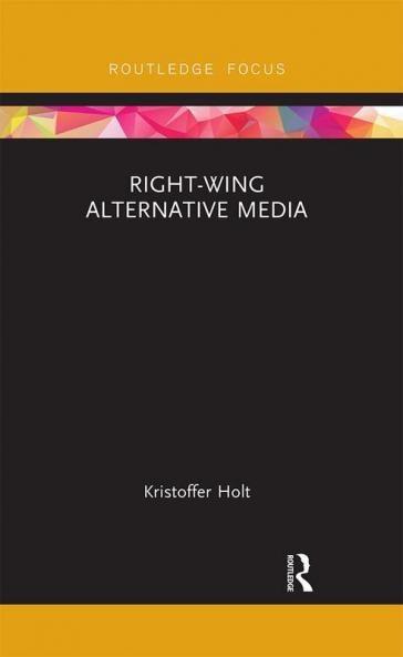 Right-Wing Alternative Media