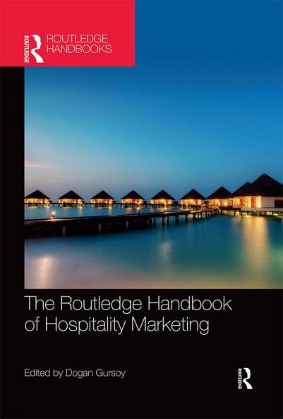 Routledge Handbook of Hospitality Marketing