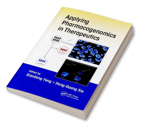 Applying Pharmacogenomics in Therapeutics