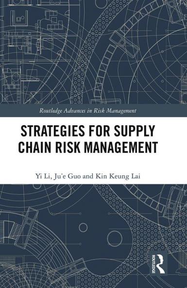 Strategies for Supply Chain Risk Management