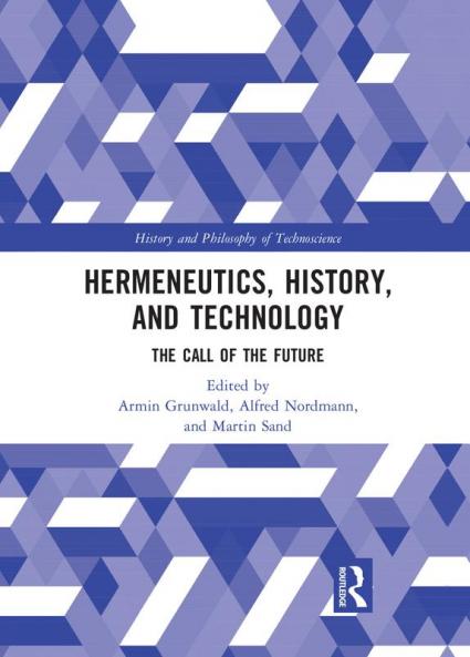 Hermeneutics History and Technology