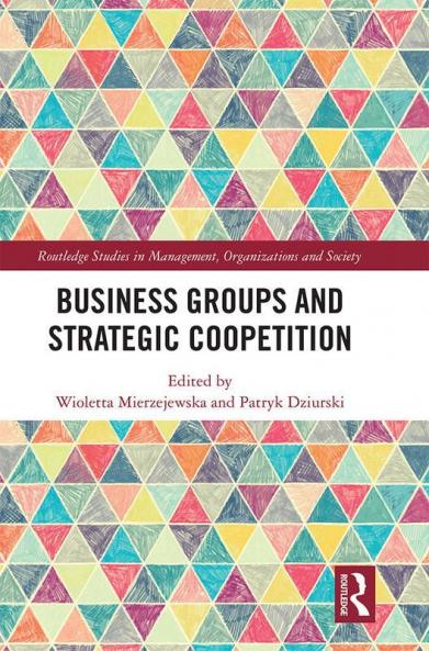 Business Groups and Strategic Coopetition