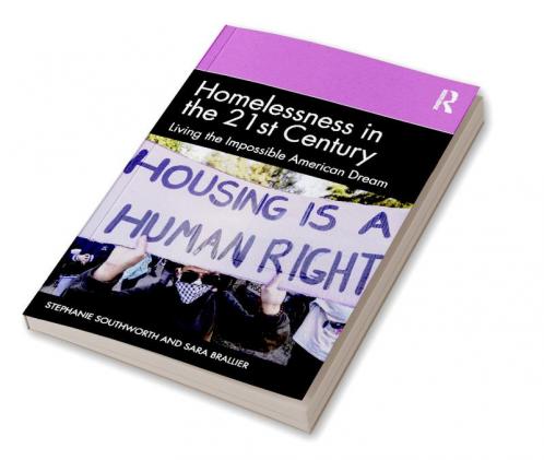 Homelessness in the 21st Century