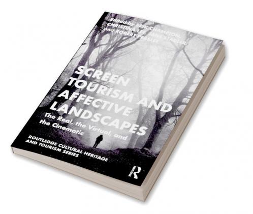 Screen Tourism and Affective Landscapes