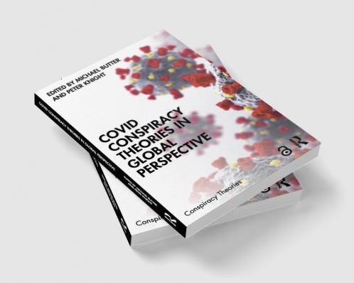 Covid Conspiracy Theories in Global Perspective