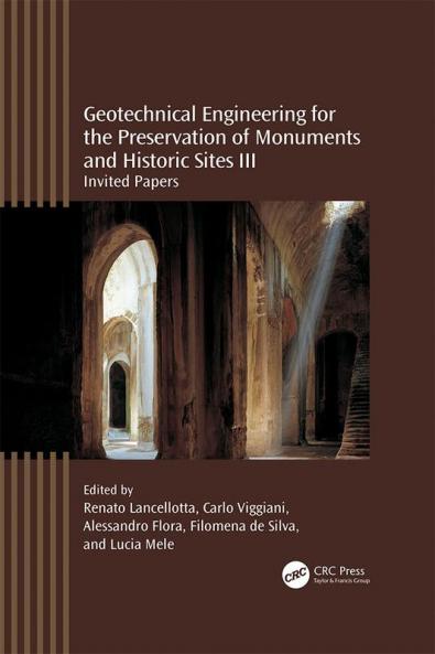 Geotechnical Engineering for the Preservation of Monuments and Historic Sites III
