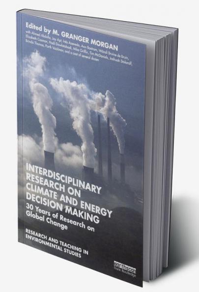 Interdisciplinary Research on Climate and Energy Decision Making