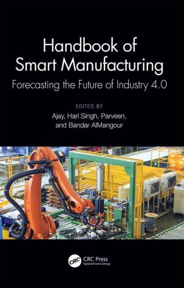 Handbook of Smart Manufacturing