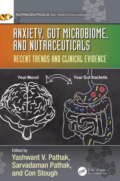 Anxiety Gut Microbiome and Nutraceuticals