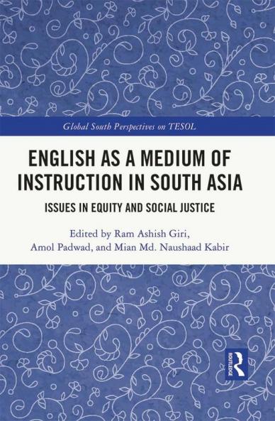 English as a Medium of Instruction in South Asia