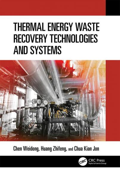 Thermal Energy Waste Recovery Technologies and Systems