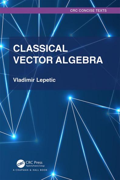 Classical Vector Algebra