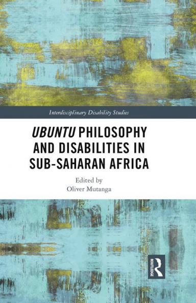 Ubuntu Philosophy and Disabilities in Sub-Saharan Africa