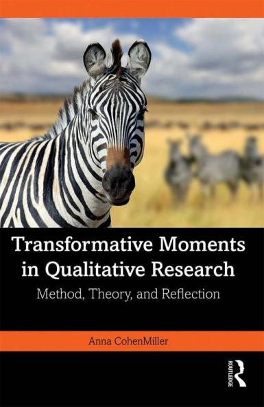 Transformative Moments in Qualitative Research