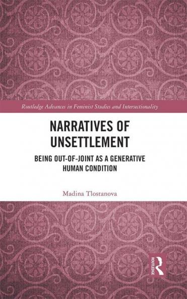 Narratives of Unsettlement