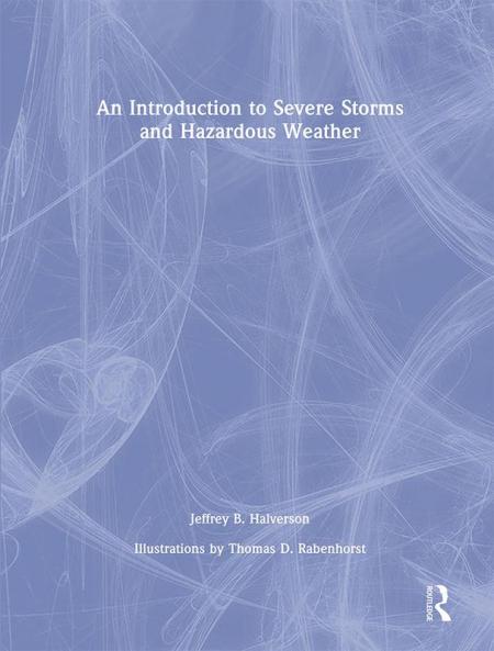 Introduction to Severe Storms and Hazardous Weather