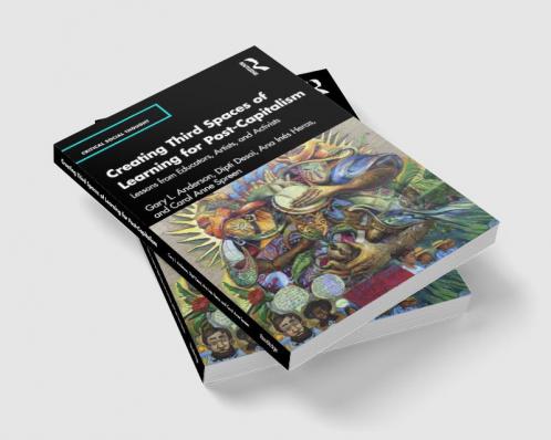 Creating Third Spaces of Learning for Post-Capitalism