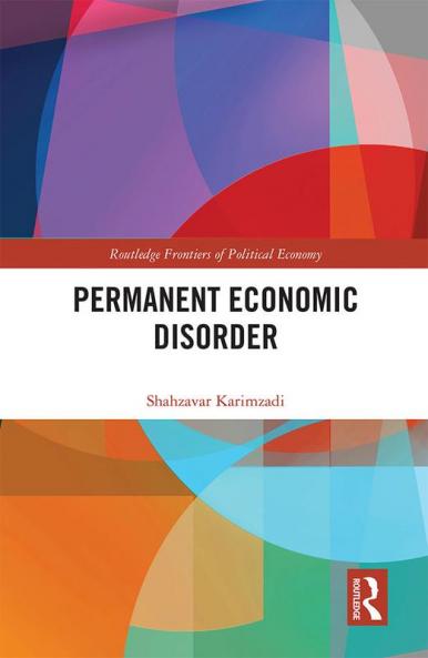 Permanent Economic Disorder