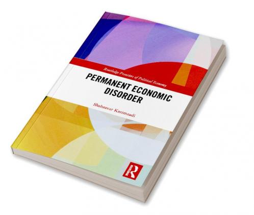 Permanent Economic Disorder