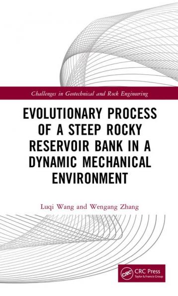 Evolutionary Process of a Steep Rocky Reservoir Bank in a Dynamic Mechanical Environment