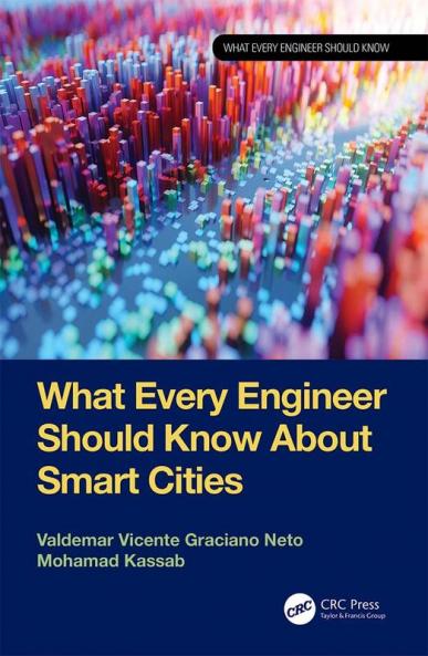 What Every Engineer Should Know About Smart Cities