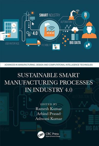 Sustainable Smart Manufacturing Processes in Industry 4.0