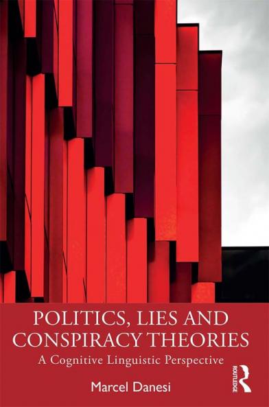 Politics Lies and Conspiracy Theories