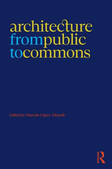 Architecture from Public to Commons