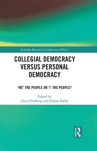 Collegial Democracy versus Personal Democracy