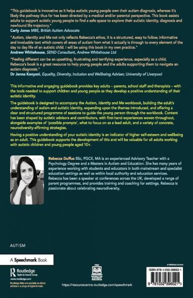 Autism Identity and Me: A Professional and Parent Guide to Support a Positive Understanding of Autistic Identity