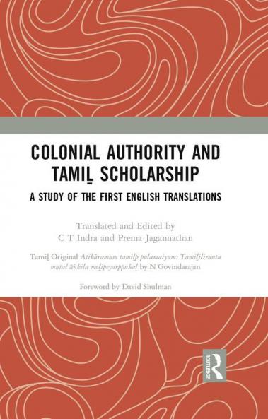 Colonial Authority and Tami&#7739; Scholarship