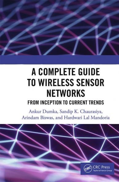 Complete Guide to Wireless Sensor Networks